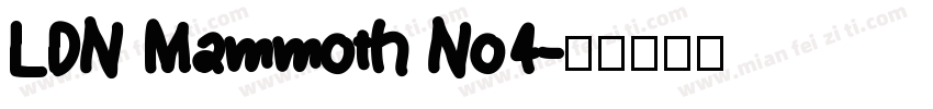 LDN Mammoth No4字体转换
